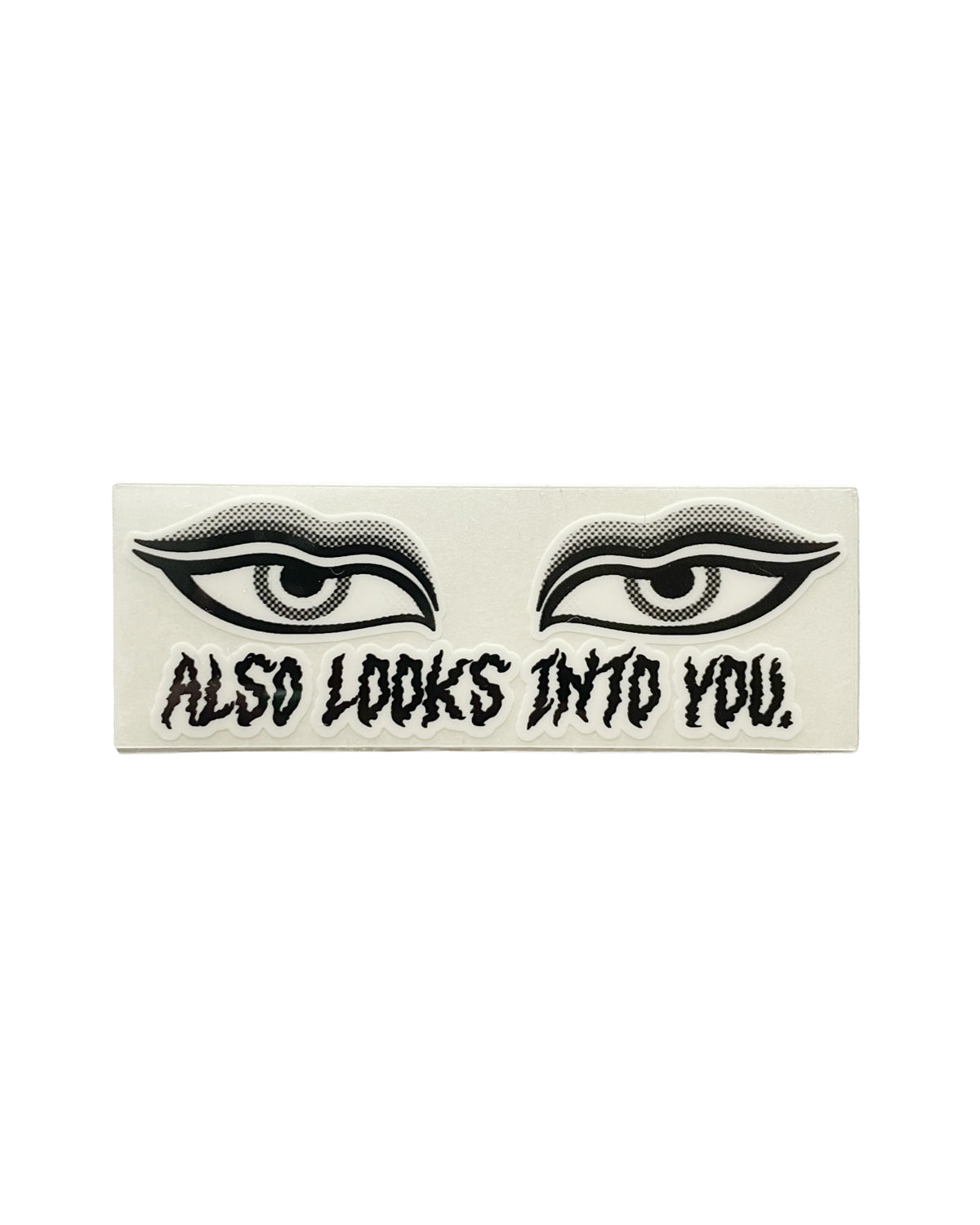 ALSO LOOKS INTO YOU【Sticker】