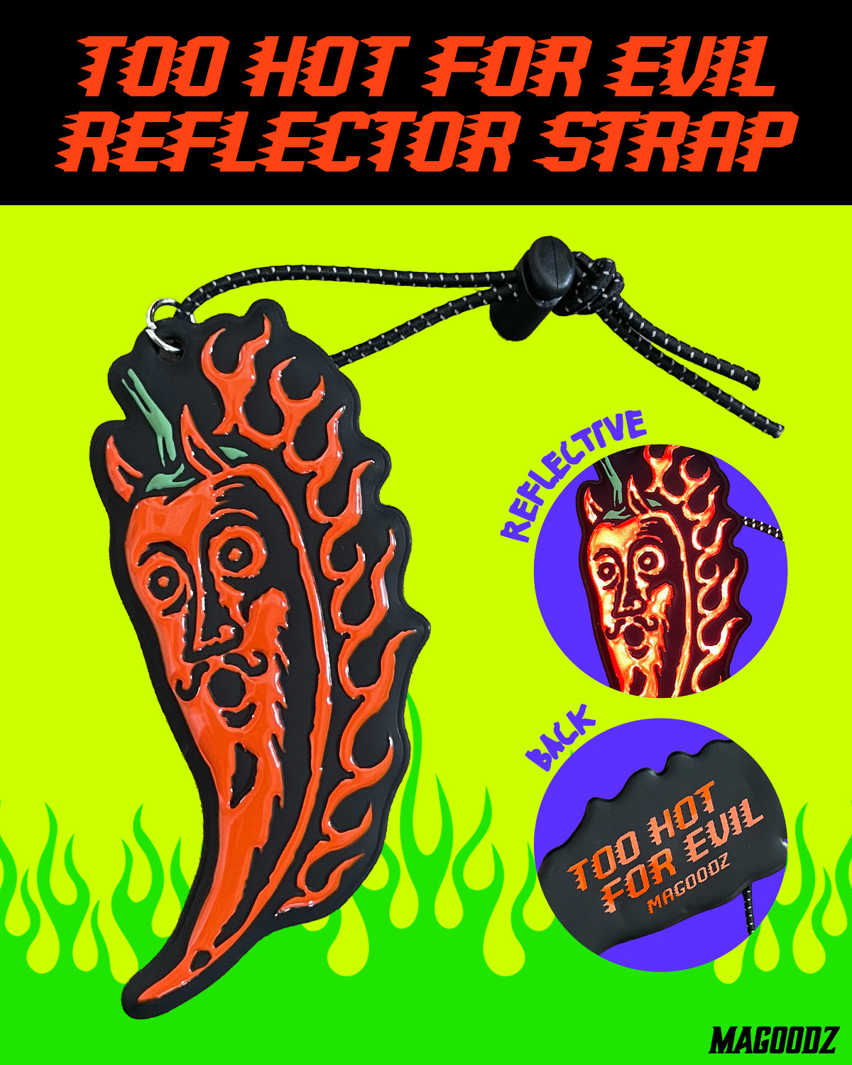 TOO HOT FOR EVIL【Reflector Strap】